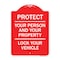 Signmission Protect Your Person & Your Property Lock Your Vehicle, Red & White Alum Sign, 18" H, RW-1824-23232 A-DES-RW-1824-23232 - alternate 1